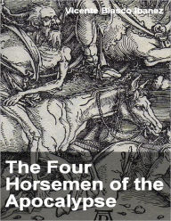 The Four Horsemen of the Apocalypse - Vicente Blasco Ibáñez