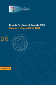 Dispute Settlement Reports 2009: Volume 2, Pages 623-1288 - World Trade Organization