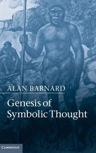 Genesis of Symbolic Thought Alan Barnard Author