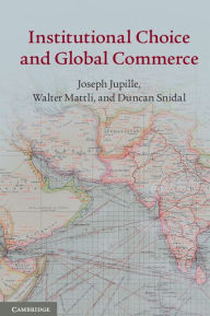 Institutional Choice and Global Commerce - Joseph Jupille