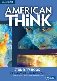 American Think Level 1 Student's Book with Online Workbook and Online Practice Herbert Puchta Author