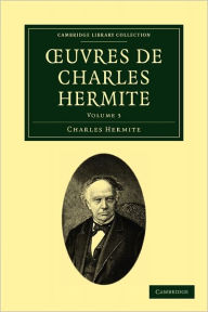 Ouvres de Charles Hermite Charles Hermite Author