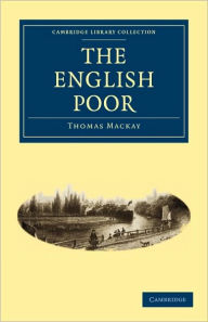 The English Poor Thomas Mackay Author