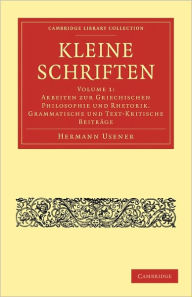 Kleine Schriften Hermann Usener Author
