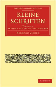 Kleine Schriften Hermann Usener Author