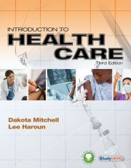 Introduction to Health Care (Book Only) - Dakota Mitchell