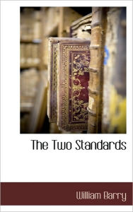 The Two Standards - William Barry