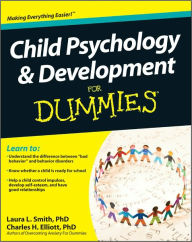Child Psychology and Development For Dummies Laura L. Smith Author