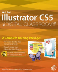 Illustrator CS5 Digital Classroom AGI Creative Team Author