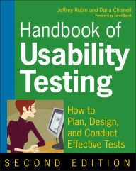 Handbook of Usability Testing: How to Plan, Design, and Conduct Effective Tests - Jeffrey Rubin