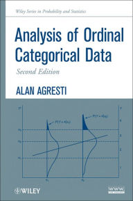 Analysis of Ordinal Categorical Data Alan Agresti Author