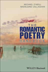 The Romantic Poetry Handbook Michael O'Neill Author