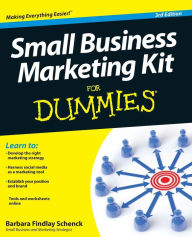 Small Business Marketing Kit For Dummies Barbara Findlay Schenck Author