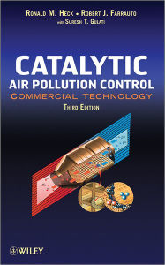 Catalytic Air Pollution Control: Commercial Technology Ronald M. Heck Author
