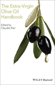 The Extra-Virgin Olive Oil Handbook Claudio Peri Editor