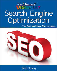 Teach Yourself VISUALLY Search Engine Optimization (SEO) Rafiq Elmansy Author