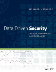 Data-Driven Security: Analysis, Visualization and Dashboards Jay Jacobs Author
