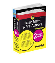 Basic Math and Pre-Algebra Workbook For Dummies & Basic Math and Pre-Algebra For Dummies Bundle (For Dummies Math & Science)