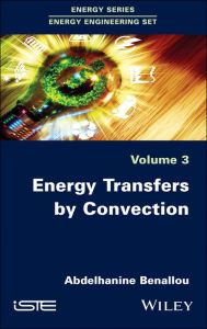 Energy Transfers by Convection Abdelhanine Benallou Author