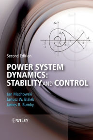 Power System Dynamics: Stability and Control Jan Machowski Author