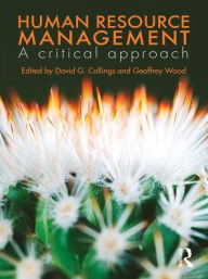 Human Resource Management: A Critical Approach - David G. Collings