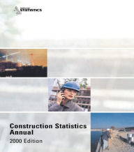 Construction Statistics Annual, 2000 Department of the Environment, Transport and the Regions Author