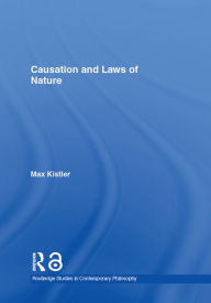 Causation and Laws of Nature - Max Kistler