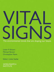 Vital Signs 1997-1998: The Trends That Are Shaping Our Future Lester R. Brown Author
