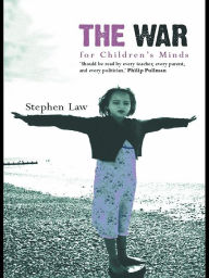 The War for Children's Minds Stephen Law Author