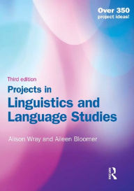 Projects in Linguistics and Language Studies Alison Wray Author