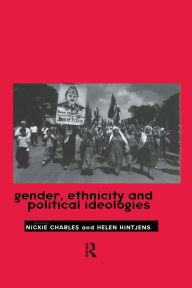 Gender, Ethnicity and Political Ideologies - Nickie Charles