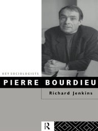 Pierre Bourdieu Richard Jenkins Author