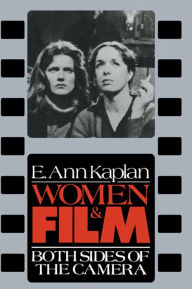 Women & Film E. Ann Kaplan Author
