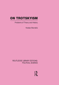 On Trotskyism Kostas Mavrakis Author