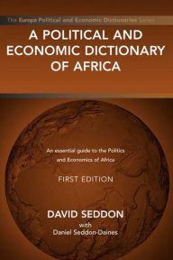 A Political and Economic Dictionary of Africa David Seddon Author