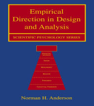 Empirical Direction in Design and Analysis Norman H. Anderson Author