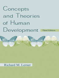 Concepts and Theories of Human Development - Richard M. Lerner
