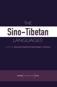 The Sino-Tibetan Languages - Randy J. LaPolla