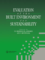 Evaluation of the Built Environment for Sustainability Vicenzo Bentivegna Editor