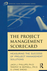 The Project Management Scorecard Jack J. Phillips Author