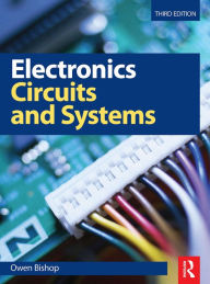 Electronics - Circuits and Systems - Owen Bishop