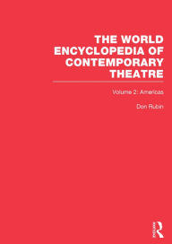 World Encyclopedia of Contemporary Theatre: Volume 2: The Americas - Arthur Holmberg