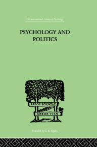 Psychology and Politics: And other Essays Rivers, W H R Author