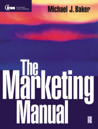 The Marketing Manual - Michael Baker