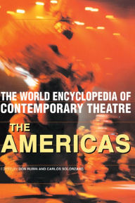 World Encyclopedia of Contemporary Theatre: The Americas - Don Rubin