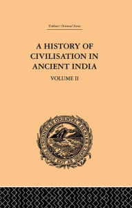 A History of Civilisation in Ancient India