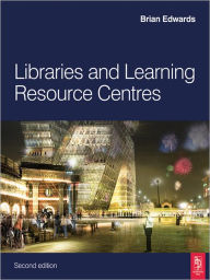 Libraries and Learning Resource Centres - Brian Edwards