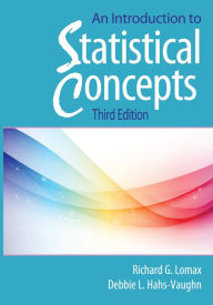 An Introduction to Statistical Concepts: Third Edition Richard G Lomax Author