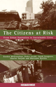 The Citizens at Risk: From Urban Sanitation to Sustainable Cities Pedro Jacobi Author