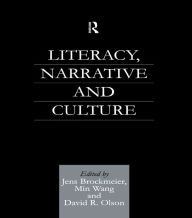 Literacy, Narrative and Culture Jens Brockmeier Editor